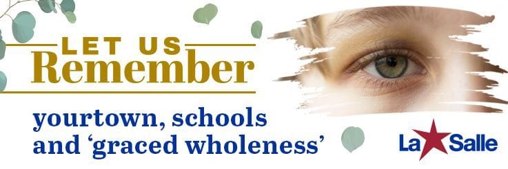 Resource: Let Us Remember - yourtown, schools and 'graced wholeness' Resource: Let Us Remember - yourtown, schools and 'graced wholeness'